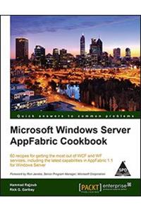 Microsoft Windows Server AppFabric Cookbook
