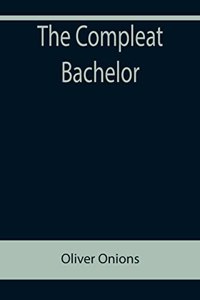 The Compleat Bachelor