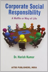 Corporate Social Responsibility: A Waffle or Way of Life