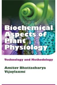 Biochemical Aspects of Plant Physiology