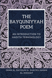 The Bayquniyyah Poem - An introduction to Hadith terminology