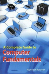 A Complete Guide to Computer Fundamentals