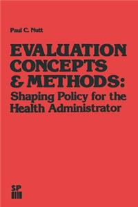 Evaluation Concepts & Methods