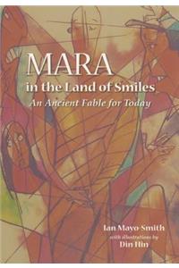 Mara in the Land of Smiles