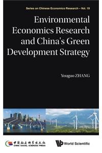 Environmental Economics Research and China's Green Development Strategy