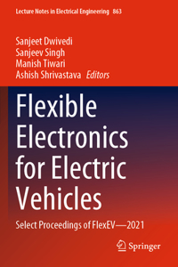 Flexible Electronics for Electric Vehicles