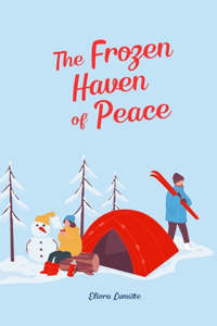 The Frozen Haven of Peace