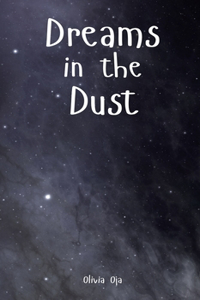 Dreams in the Dust