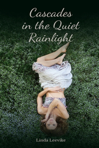 Cascades in the Quiet Rainlight