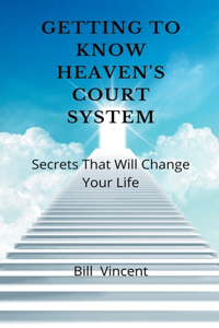 Getting to Know Heaven's Court System