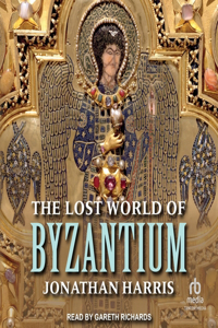 Lost World of Byzantium