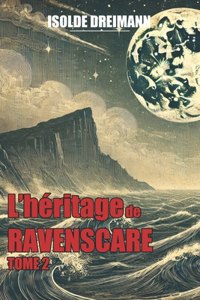 L'héritage de Ravenscare