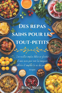 Des Repas Sains Pour Les Tout-Petits