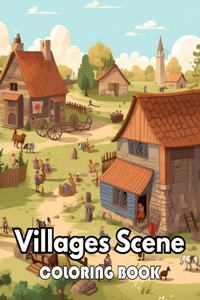 Villages Scene Coloring Book