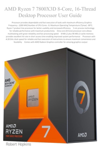 Ryzen 9 7950X3D 16-Core, 32-Thread Desktop Processor User Guide