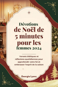 Dévotions de Noël de 5 minutes pour les femmes 2024