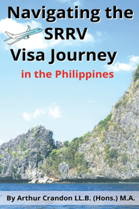 Navigating the SRRV Visa Journey