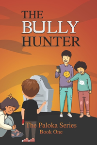 Bully Hunter