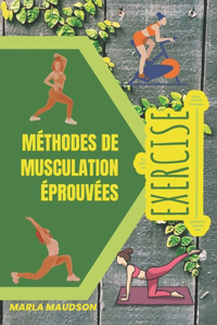 Méthodes de Musculation Éprouvées