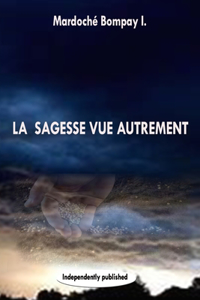 sagesse vue autrement