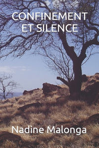 Confinement Et Silence