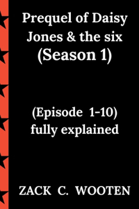 Prequel of Daisy Jones & the six (season 1)