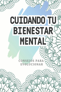 Cuidando Tu Bienestar Mental