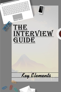 The Interview Guide