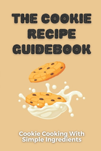 Cookie Recipe Guidebook