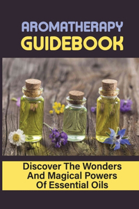 Aromatherapy Guidebook