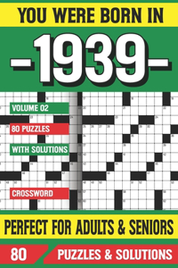 You Were Born In 1939
