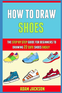 How To Draw Shoes