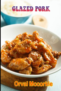 Glazed Pork