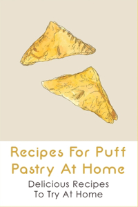Recipes For Puff Pastry At Home