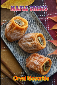 Maple Twists