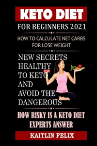 Keto Diet For Beginners 2021