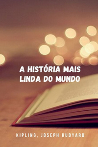 A história mais linda do mundo