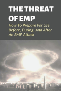 The Threat Of EMP