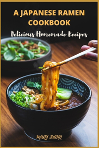 A Japanese Ramen Cookbook