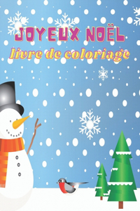Joyeux Noël livre de coloriage