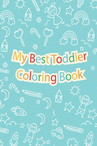 My Best Toddler Coloring Book