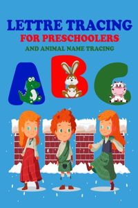 lettre tracing abc for preschoolers and animal name tracing