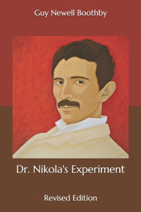 Dr. Nikola's Experiment