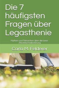 7 häufigsten Fragen über Legasthenie