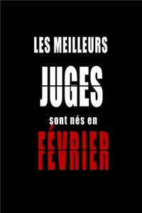 Les Meilleurs Juges sont nés en Février carnet de notes
