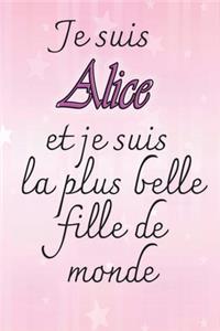 Je suis Alice et je suis la plus belle fille de monde