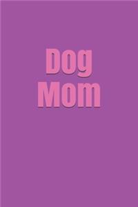Dog Mom