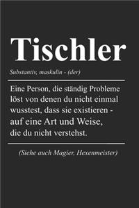 Tischler Definiton
