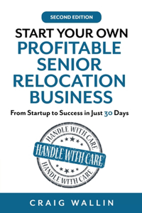 Start Your Own Profitable Senior Relocation Business