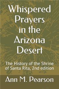 Whispered Prayers in the Arizona Desert